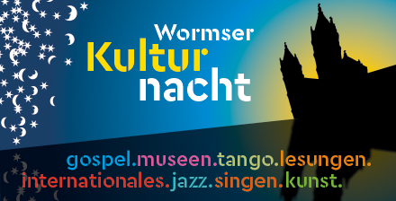 Einladung zur Vorbereitung der Wormser Kulturnacht im Hamburger Tor am 24.05. um 19:00